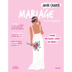 ISBN Mon cahier Mariage NED : Le livre de Louisa Khalfa-Elfki, Alice Wietzel, Djoïna Amrani