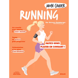 ISBN Mon cahier Running NED : Le livre de Florence Heimburger, Sophie Ruffieux, Alice Wietzel, Sport & loisirs, 96 pages