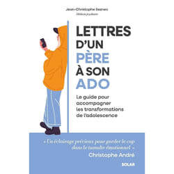 ISBN Lettres d'un père à son ado - Le guide pour accompagner les transformations de l'adolescence : Le livre de Jean-Christophe Seznec