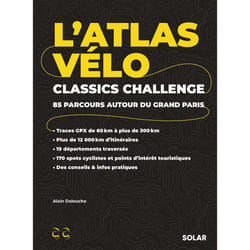 ISBN L'Atlas Vélo Classics Challenge : Le livre de Alain DALOUCHE