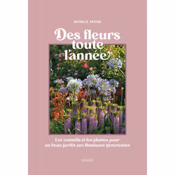 ISBN Des fleurs au jardin toute l'année : Le livre de Nathalie Payens, métier & loisirs, 144 pages