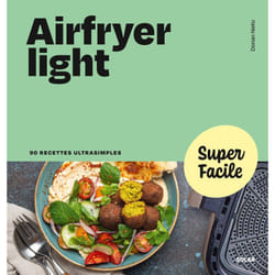 ISBN Airfryer light - Super facile : Le livre de Dorian Nieto