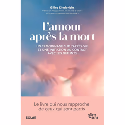 ISBN L'amour après la mort - Un témoignage sur l'après-vie et une initiation au contact avec les défunts : Le livre de Gilles ...