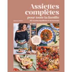 ISBN Assiettes complètes pour toute la famille : Le livre de @asmae.kitchen, Alimentation, 176 pages