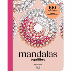 ISBN Mandalas Equilibre : Le livre de Alan Guilloux, Santé, esprit et corps, 128 pages