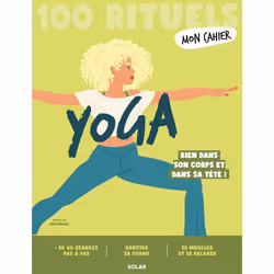 ISBN Mon Cahier 100 rituels Yoga : Le livre de Collectif, Alice Wietzel, Santé, esprit et corps, 128 pages
