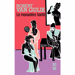 ISBN Le monastère hanté : Le livre de Robert van Gulik, Thrillers, 192 pages
