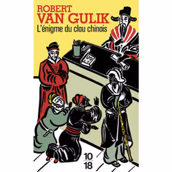 ISBN L'énigme du clou chinois : Le livre de Robert van Gulik, Thrillers, 288 pages