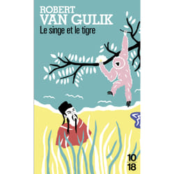 ISBN Le singe et le tigre : Le livre de Robert van Gulik