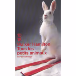ISBN Tous les petits animaux : Le livre de Walker Hamilton, 144 pages