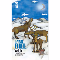ISBN LE CHANT POUR CELUI QUI DESIRE VIVRE T2 ARLUK : Le livre de Jørn Riel, 208 pages