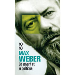 LE SAVANT ET LE POLITIQUE, Weber Max