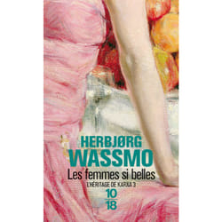 ISBN Les femmes si belles : Le livre de Herbjørg Wassmo