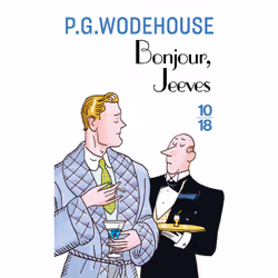 ISBN Bonjour, Jeeves : Le livre de P.G. Wodehouse, 304 pages
