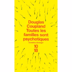 ISBN Toutes Les Familles Sont Psychotiques, Romance, Français, Livre broché