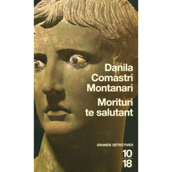 ISBN Morituri te salutant : Le livre de Danila Comastri Montanari