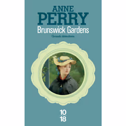 ISBN Brunswick gardens : Le livre de Anne Perry, 448 pages