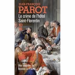 ISBN Les Enquetes De Nicolas Le Floch T.5 : Le Crime De L'Hotel Saint-Florentin, Thrillers, Français, Livre broché