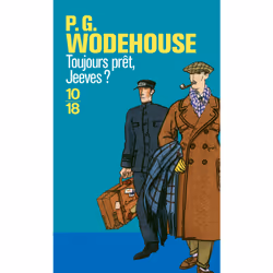 ISBN Toujours prêt, Jeeves ? : Le livre de P.G. Wodehouse, 256 pages