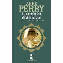 ISBN La conspiration de Whitechapel : Le livre de Anne Perry, 400 pages
