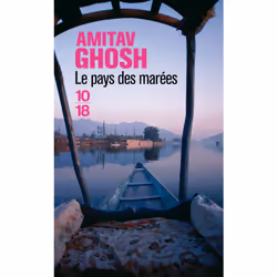 ISBN Le pays des marées : Le livre de Amitav Ghosh, 480 pages