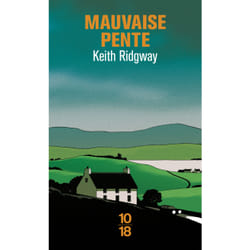 ISBN Mauvaise pente : Le livre de Keith Ridgway