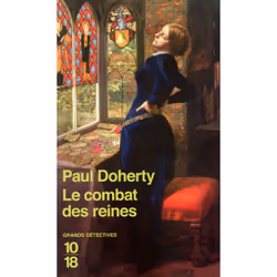 ISBN Le combat des reines : Le livre de Paul Doherty, 352 pages