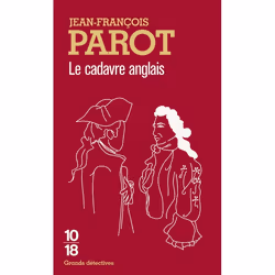 10/18 LE CADAVRE ANGLAIS, Français, 425 pages