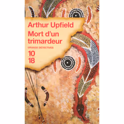 ISBN Mort d'un trimardeur : Le livre de Arthur Upfield, 288 pages