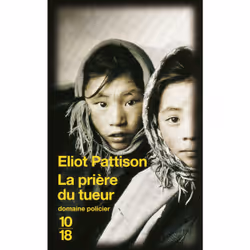 ISBN La prière du tueur : Le livre de Eliot Pattison, 512 pages