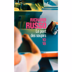 ISBN Le pont des soupirs : Le livre de Richard Russo, 832 pages