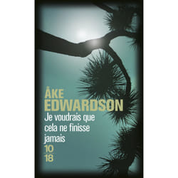 ISBN Je voudrais que cela ne finisse jam : Le livre de Åke Edwardson