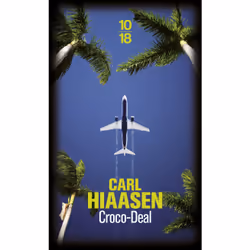 ISBN Croco-Deal : Le livre de Carl Hiaasen, 448 pages