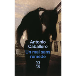 ISBN Un mal sans remède : Le livre de Antonio Caballero