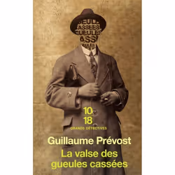 ISBN La Valse Des Gueules Cassees, Thrillers, Français, Livre broché