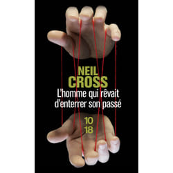 ISBN L'homme qui rêvait d'enterrer son passé : Le livre de Neil Cross