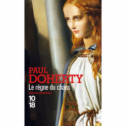 ISBN Le règne du chaos : Le livre de Paul Doherty, 320 pages