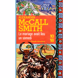 ISBN Le mariage avait lieu un samedi : Le livre de Alexander McCall Smith, 288 pages