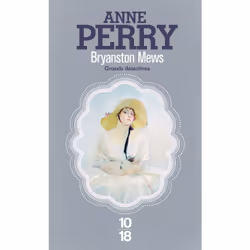 ISBN Bryanston Mews : Le livre de Anne Perry, 480 pages