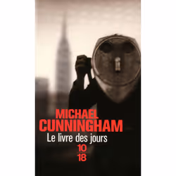 ISBN Le livre des jours : Le livre de Michael Cunningham, 456 pages
