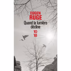 ISBN Quand la lumière décline : Le livre de Eugen Ruge, 456 pages