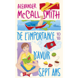 ISBN De l'importance d'avoir sept ans : Le livre de Alexander McCall Smith