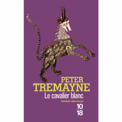ISBN Le cavalier blanc : Le livre de Peter Tremayne, 384 pages