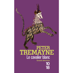 ISBN Le cavalier blanc : Le livre de Peter Tremayne