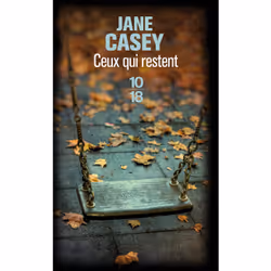 ISBN Ceux qui restent : Le livre de Jane Casey, 528 pages