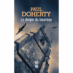 ISBN Le donjon du bourreau : Le livre de Paul Doherty, Thrillers, 288 pages