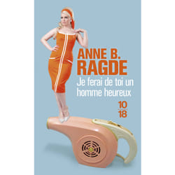 ISBN Je ferai de toi un homme heureux : Le livre de Anne B. Ragde