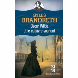 ISBN Oscar Wilde et le cadavre souriant : Le livre de Gyles Brandreth, 416 pages