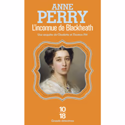 ISBN L'inconnue de Blackheath : Le livre de Anne Perry, 384 pages