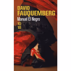 ISBN Manuel El Negro : Le livre de David Fauquemberg, 288 pages